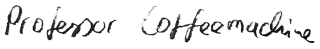 Professor Coffeemachine